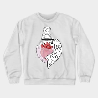 Love Potion - Anatmoical Heart In A Bottle Crewneck Sweatshirt